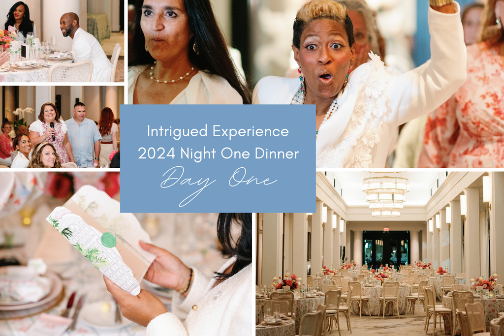 Intrigued Experience 2024 Night One Dinner